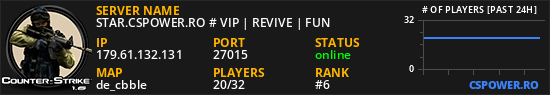 STAR.CSPOWER.RO # VIP | REVIVE | FUN
