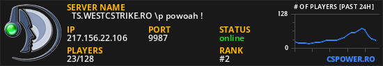 ♥TS.WESTCSTRIKE.RO \p powoah !