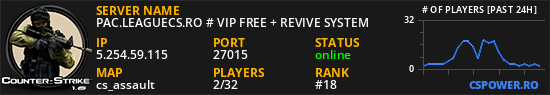 PAC.LEAGUECS.RO # VIP FREE + REVIVE SYSTEM