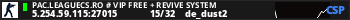 PAC.LEAGUECS.RO # VIP FREE + REVIVE SYSTEM